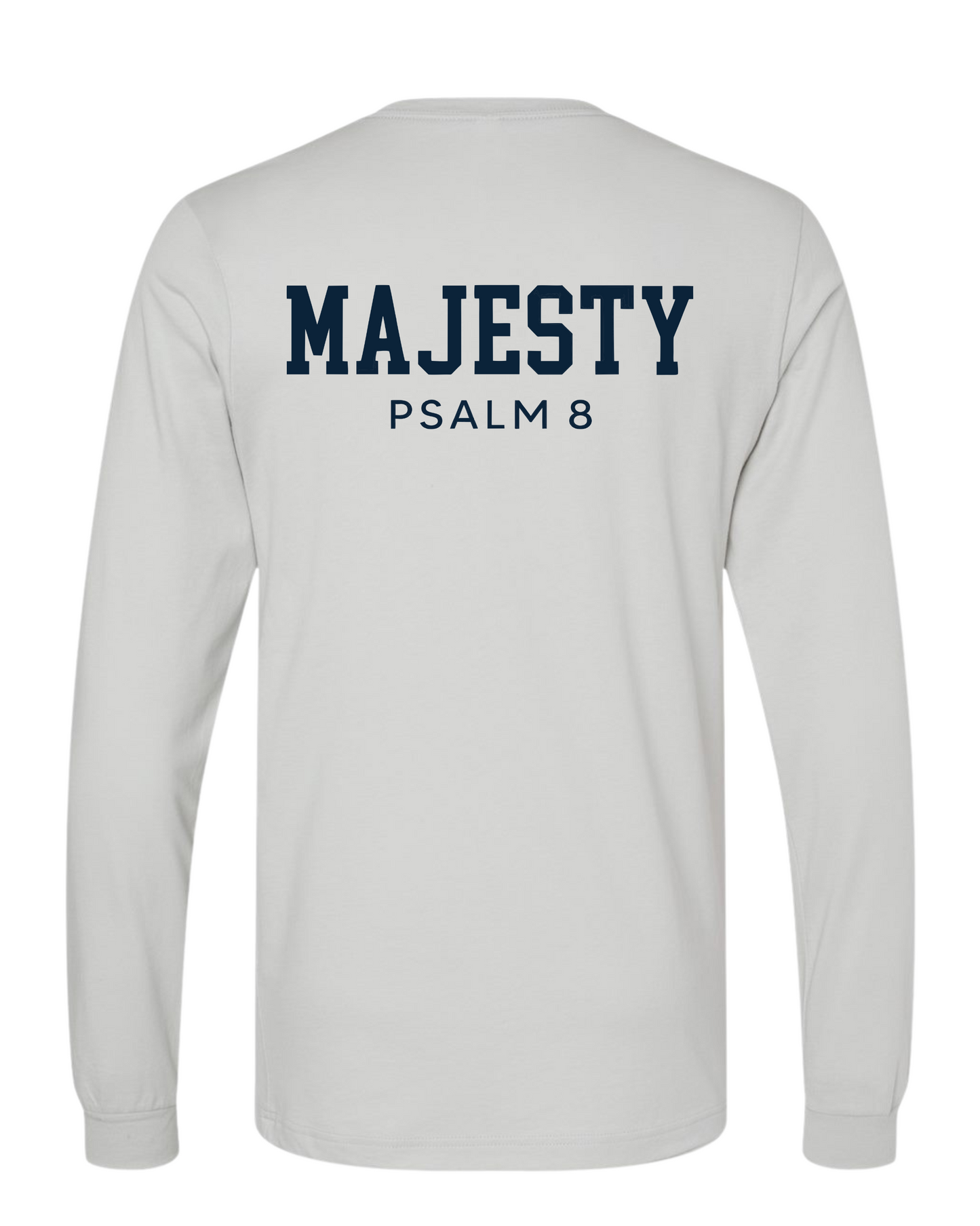 Majesty PSALM 8 Long Sleeve